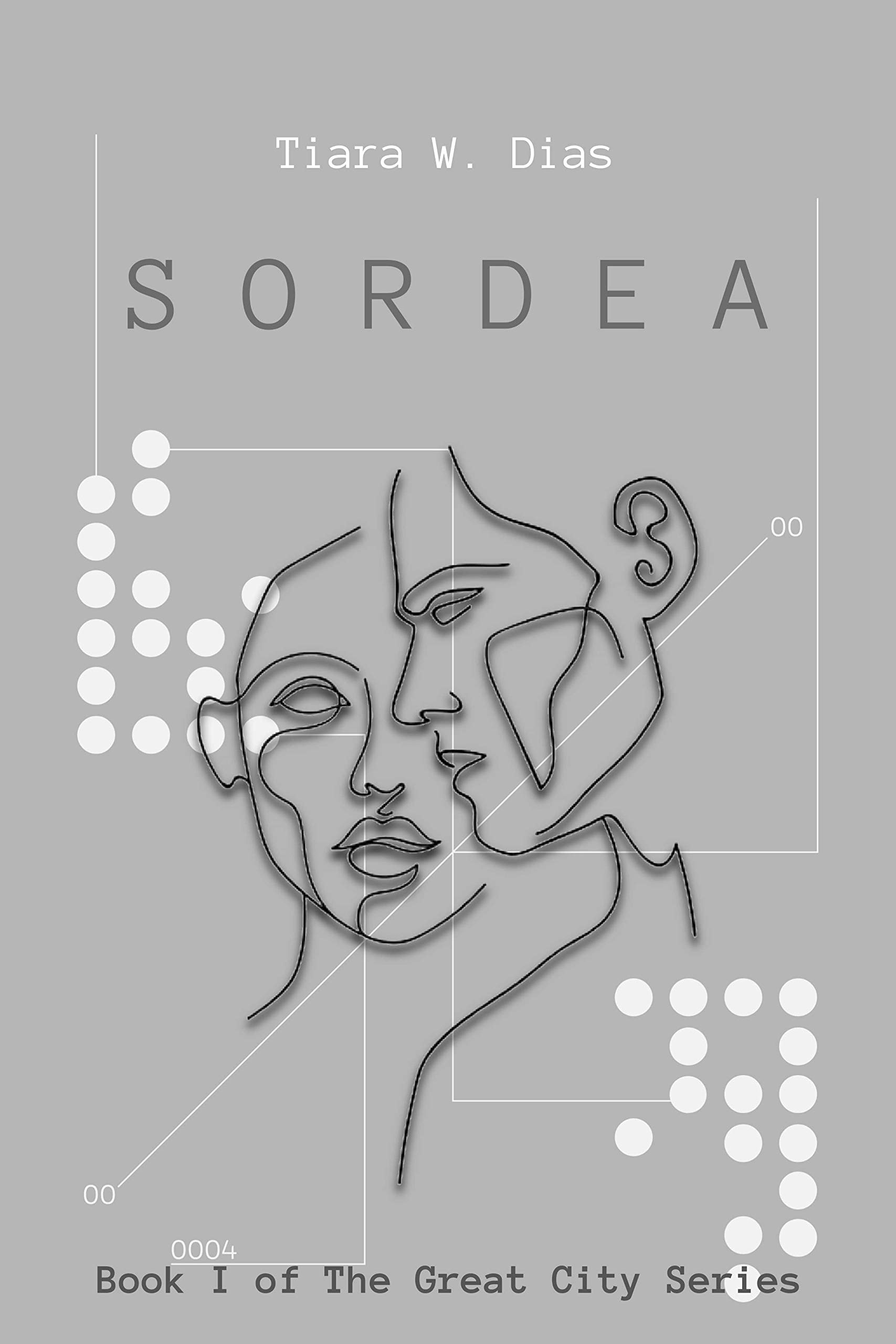 Sordea: Book I of The Great City IX Series