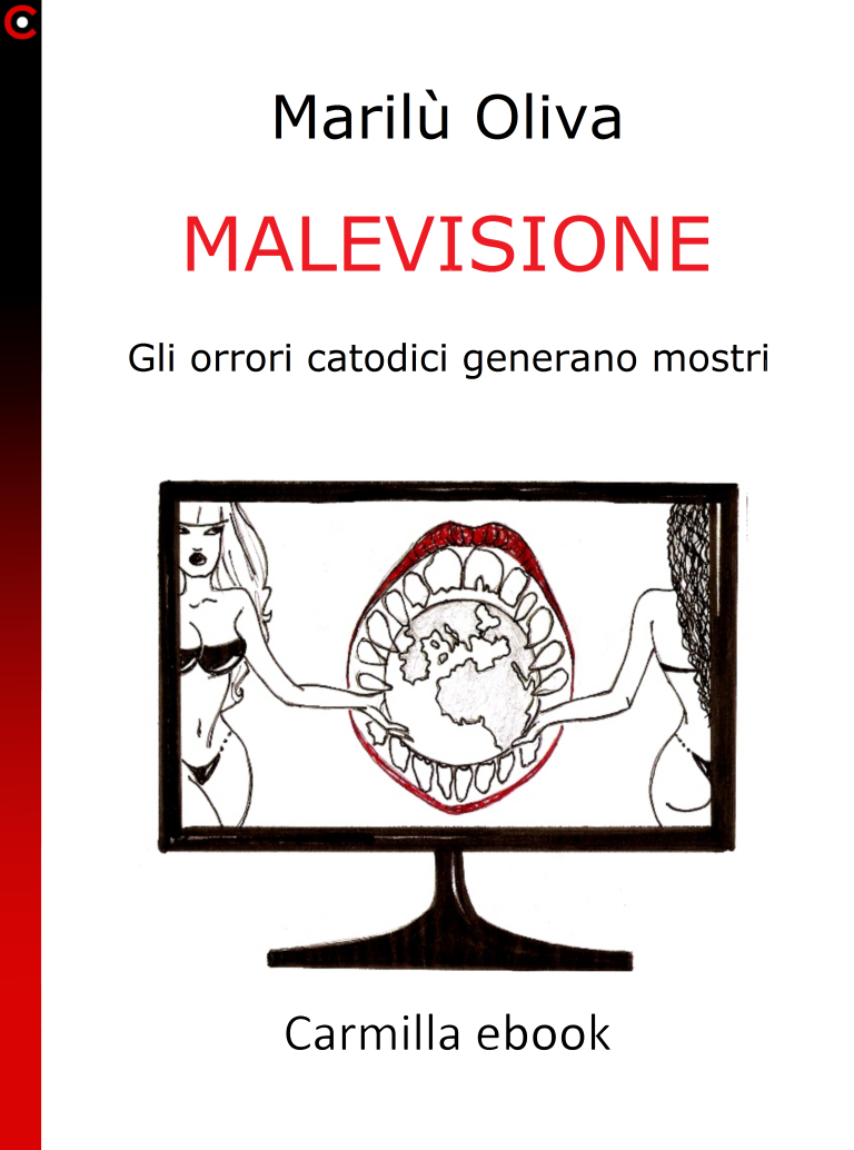 Malevisione. Gli orrori catodici generano mostri