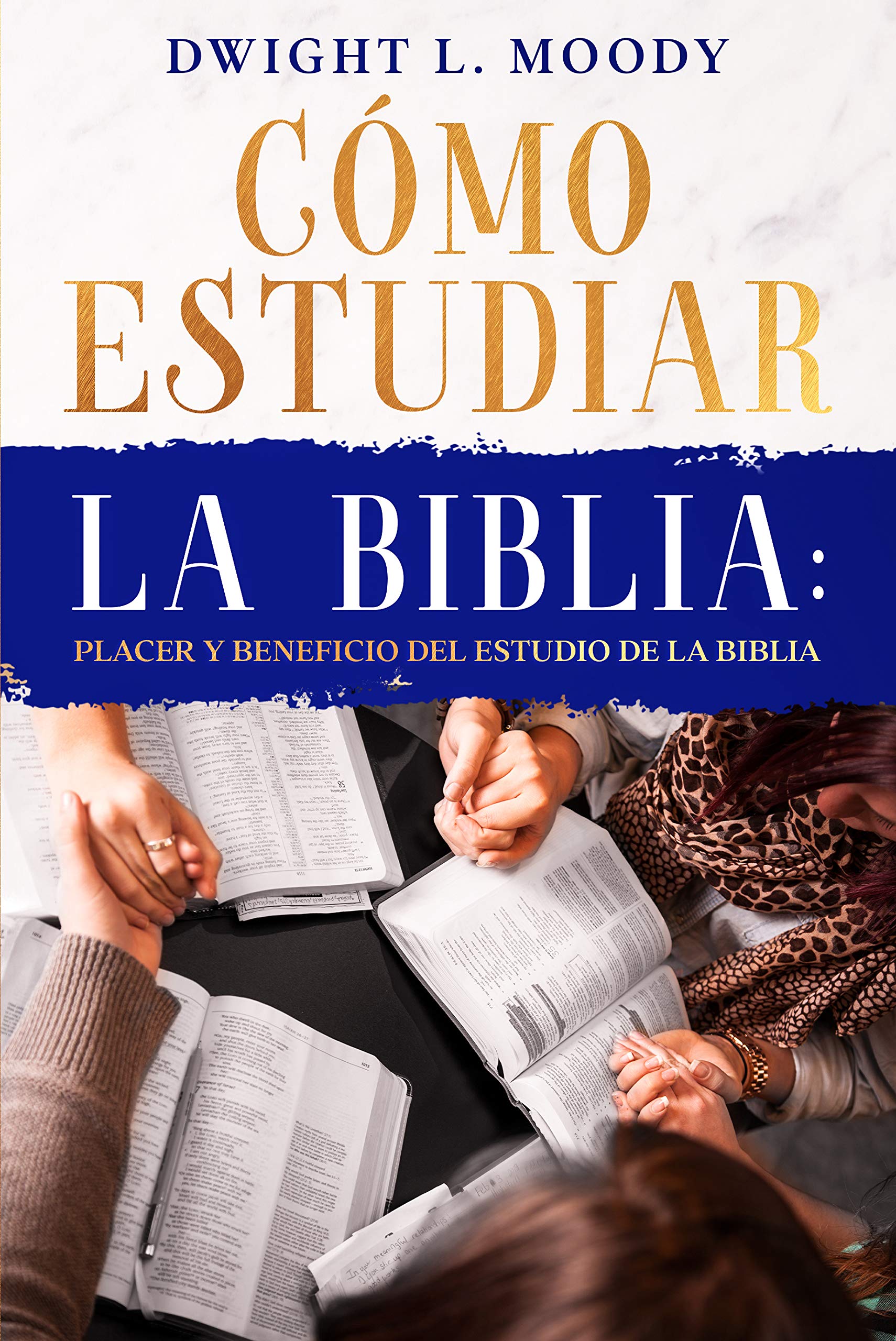 Cómo Estudiar la Biblia [How to Study the Bible] book cover