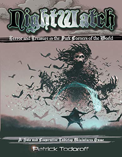 Nightwatch: Terror and Treasure in the Dark Corners of the World