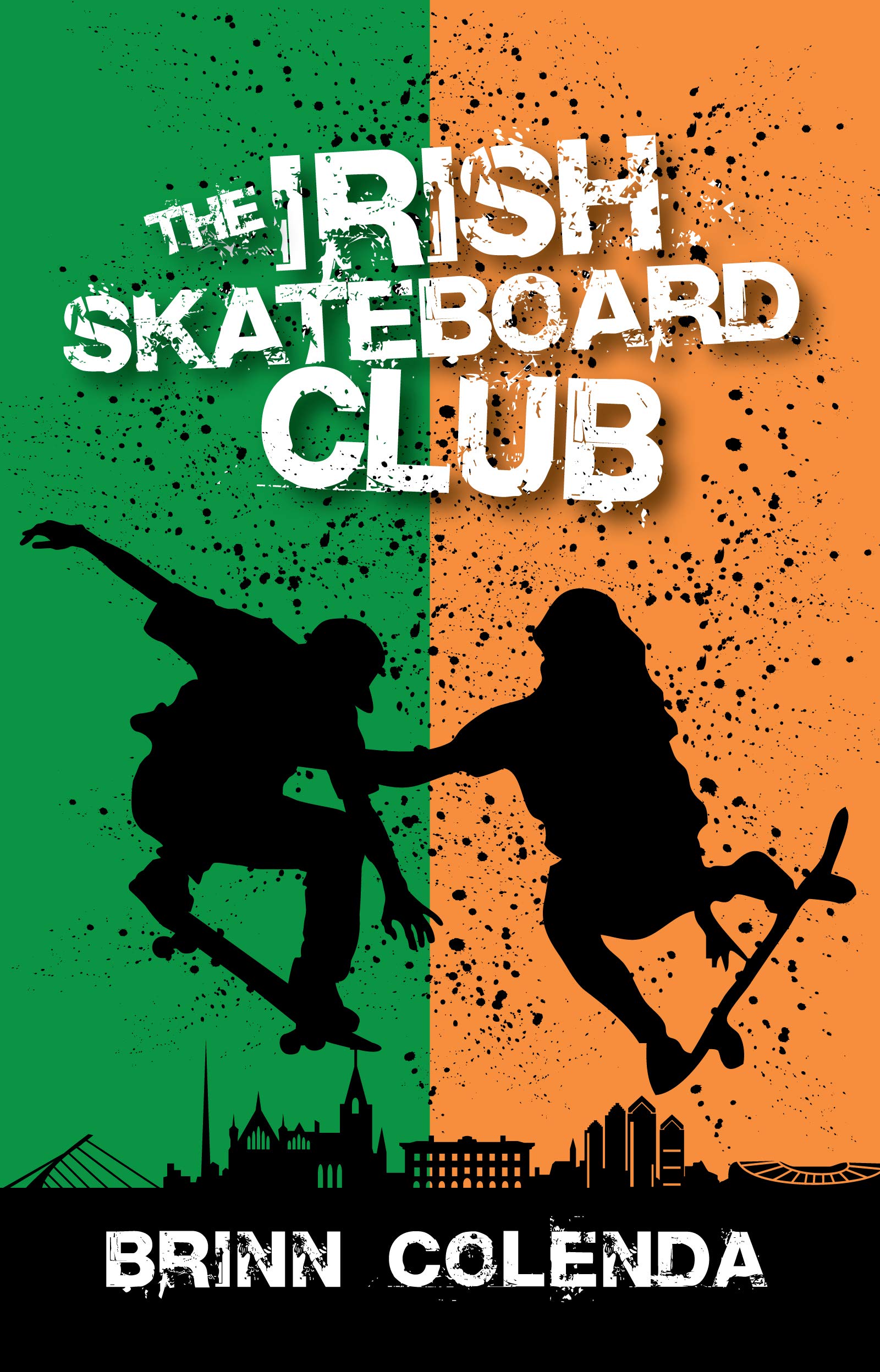 The Irish Skateboard Club by Brinn Colenda | Goodreads