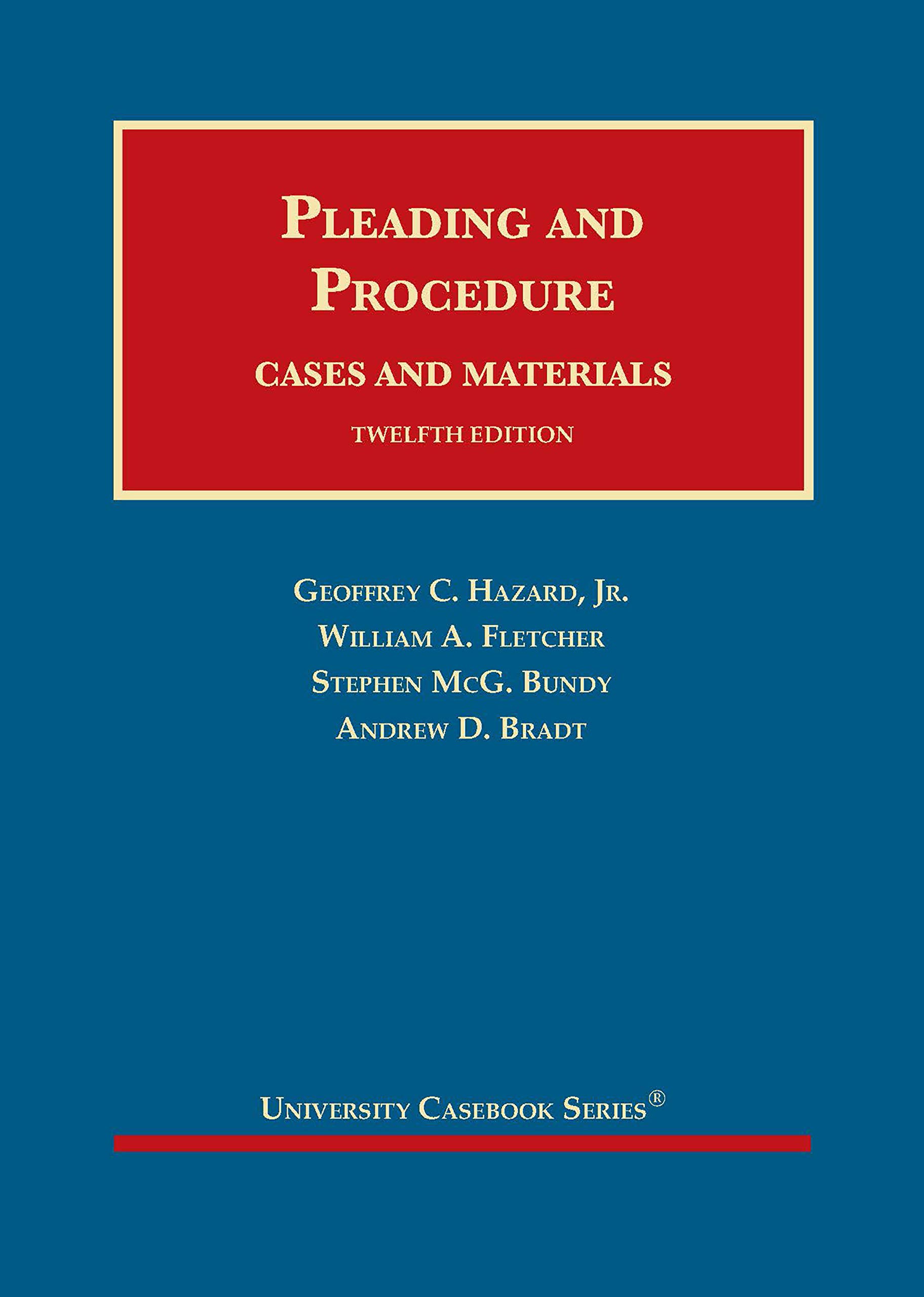 Pleading and Procedure, Cases and Materials