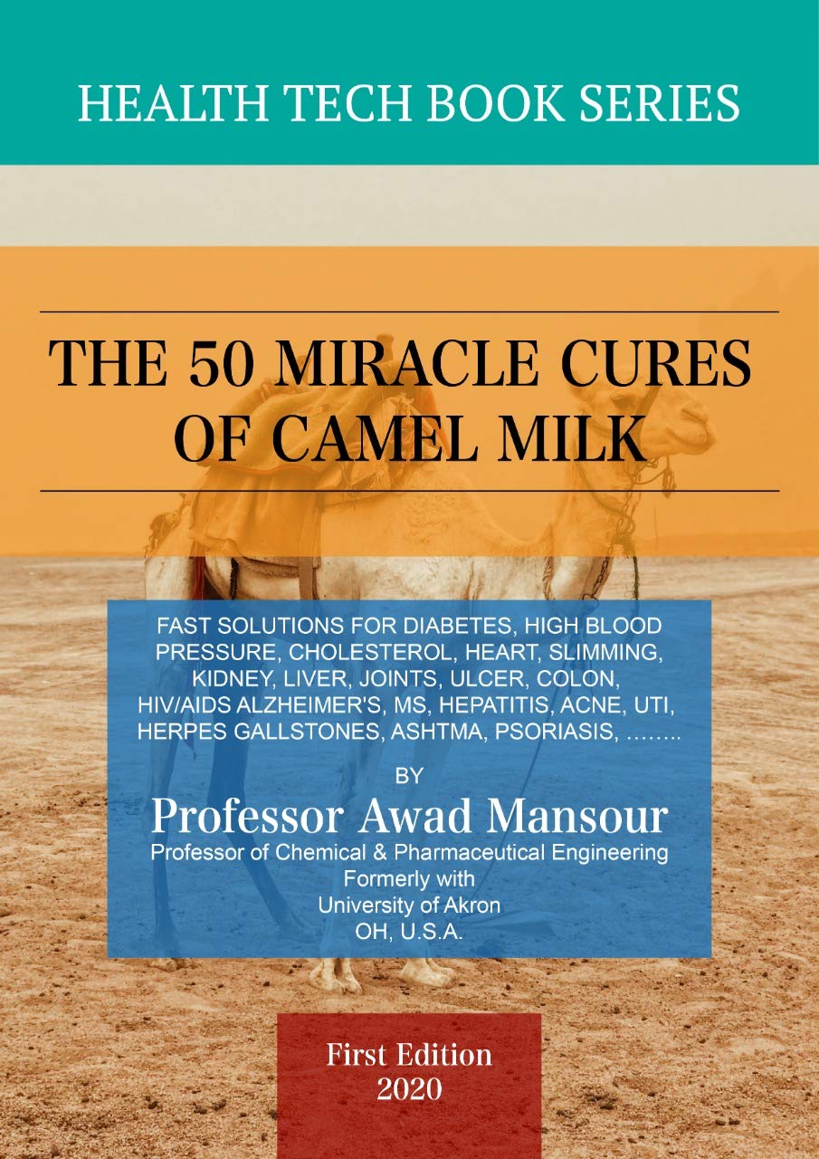 THE 50 MIRACLE CURES OF CAMEL MILK by Awad Mansour Goodreads