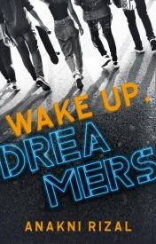 Wake Up, Dreamers!