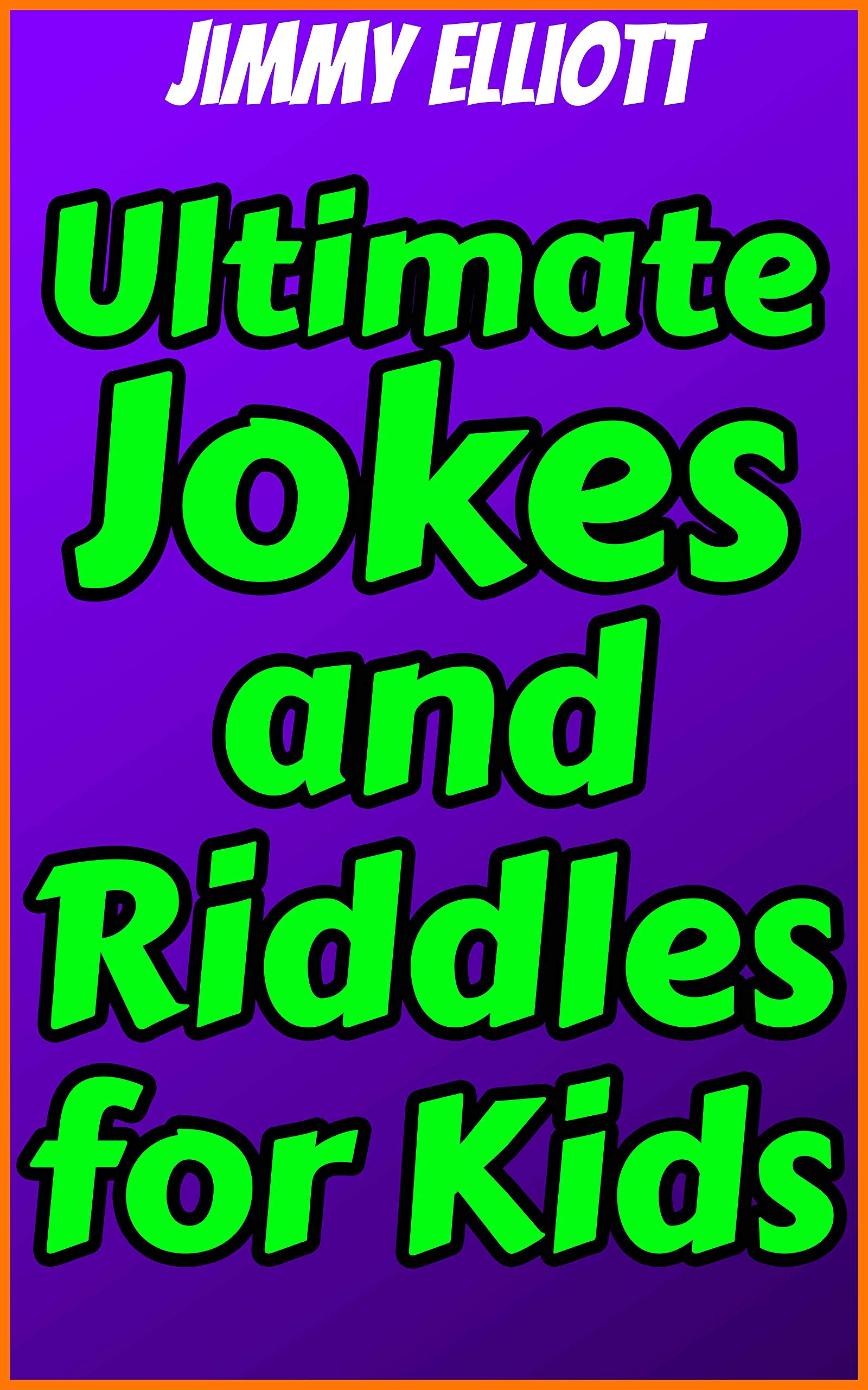 Ultimate Jokes and Riddles for Kids Game for Boys, Girls, Kids and Teens Don't Laugh