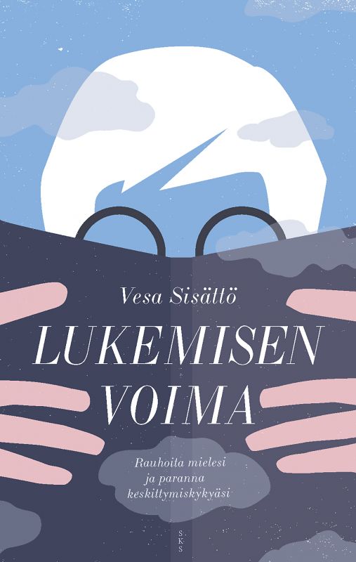 Lukemisen voima - Rauhoita mielesi ja paranna keskittymiskykyäsi book cover