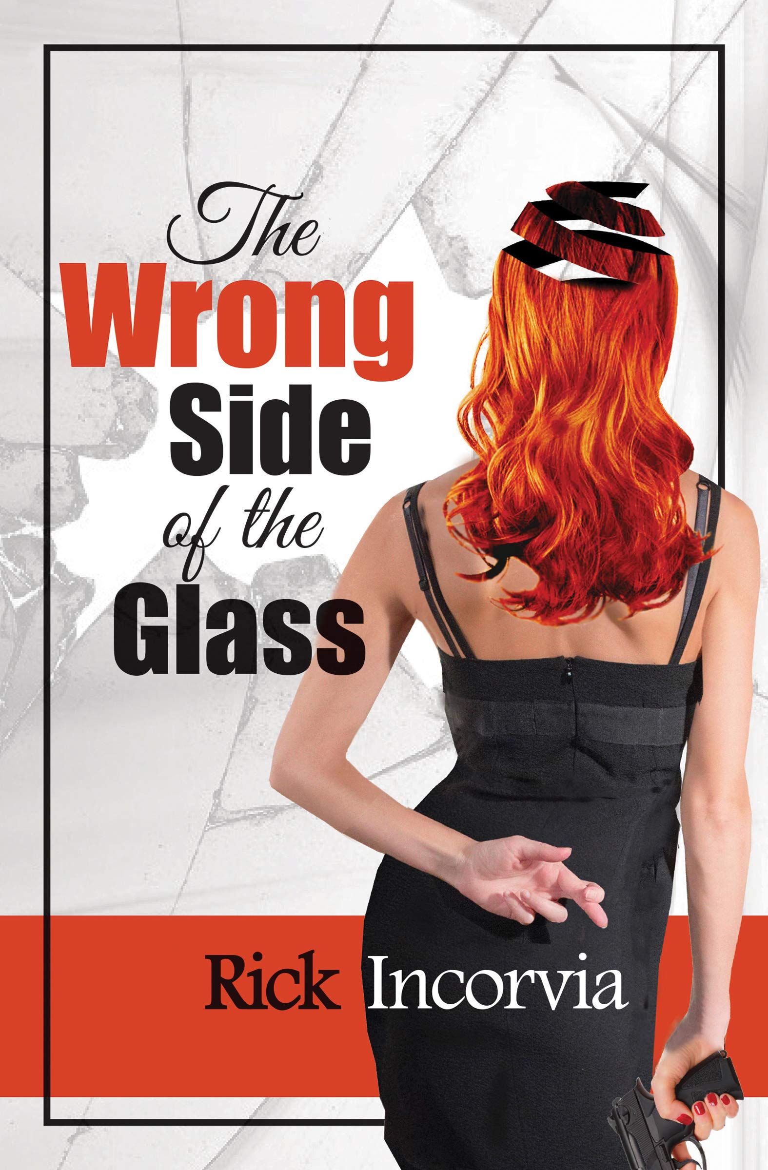 The Wrong Side of the Glass