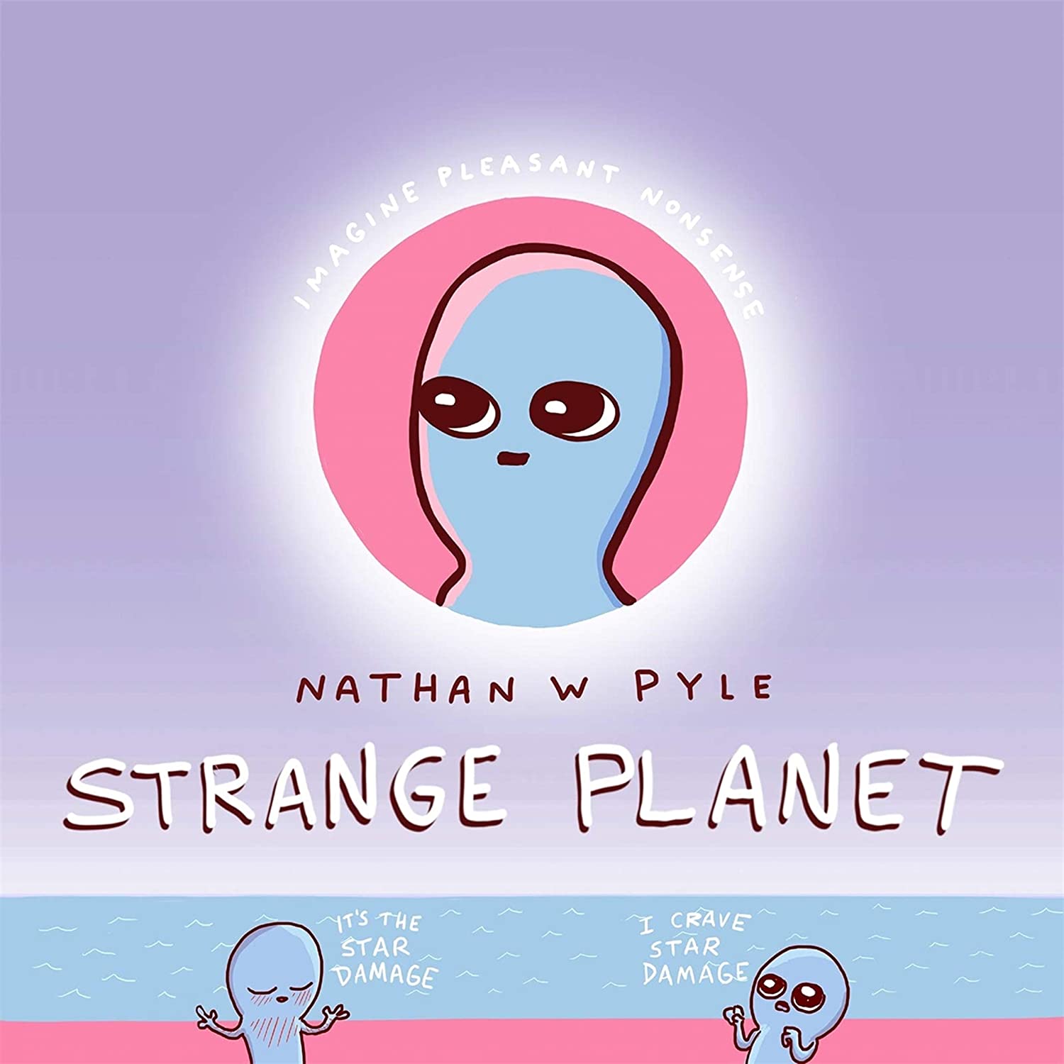 Strange Planet (Strange Planet, #1)