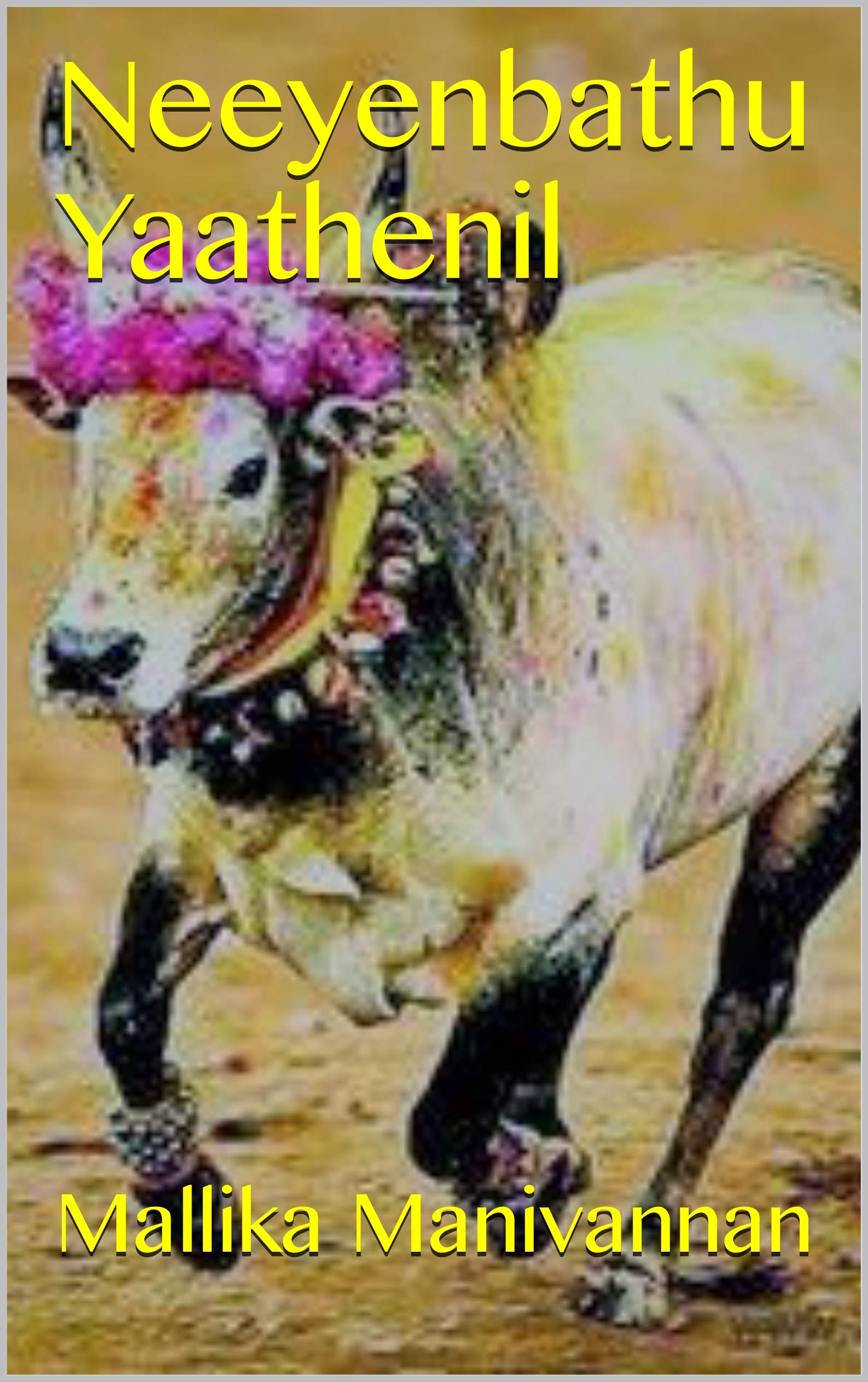 Neeyenbathu Yaathenil