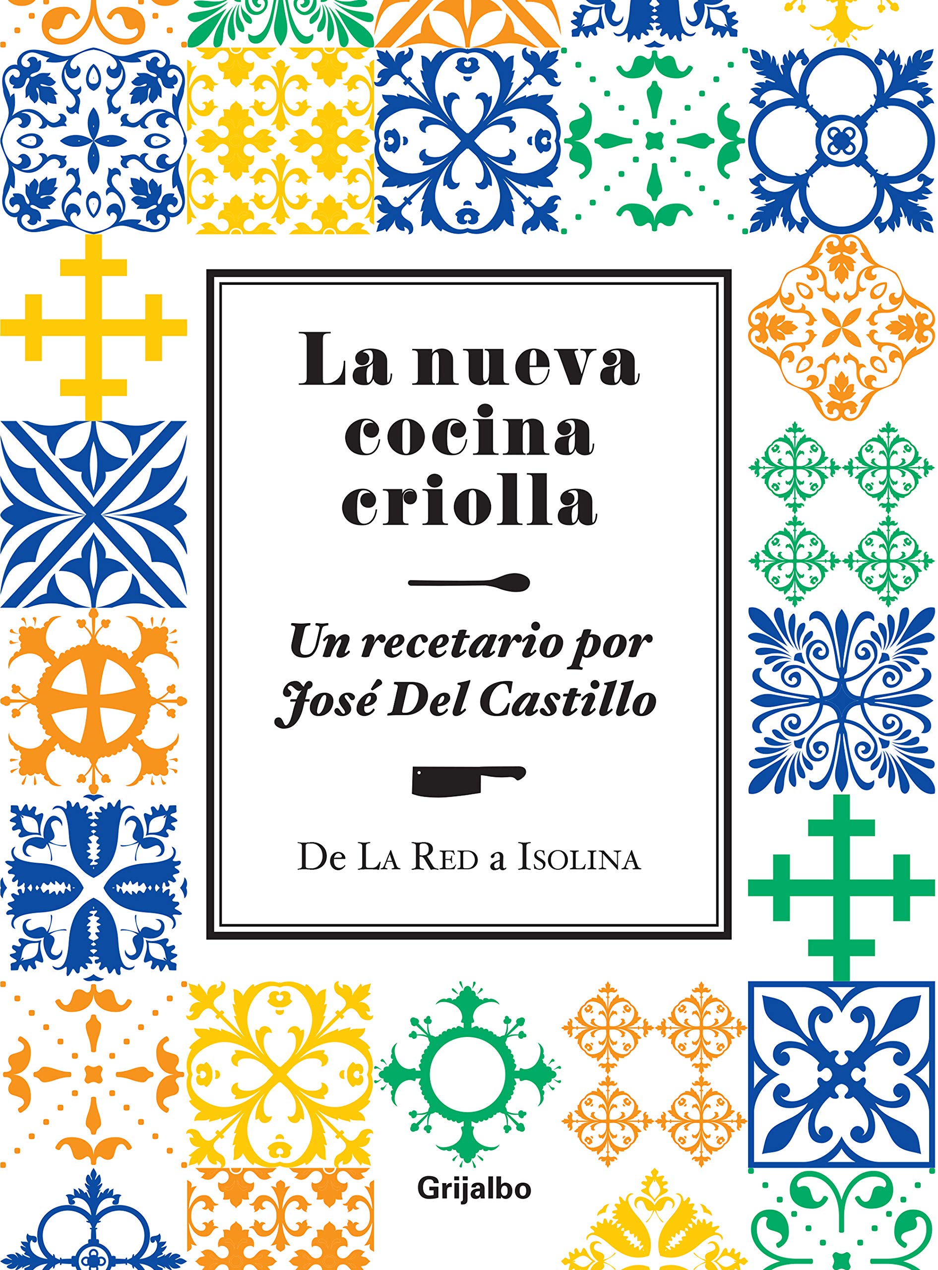 La nueva cocina criolla De La Red a Isolina by