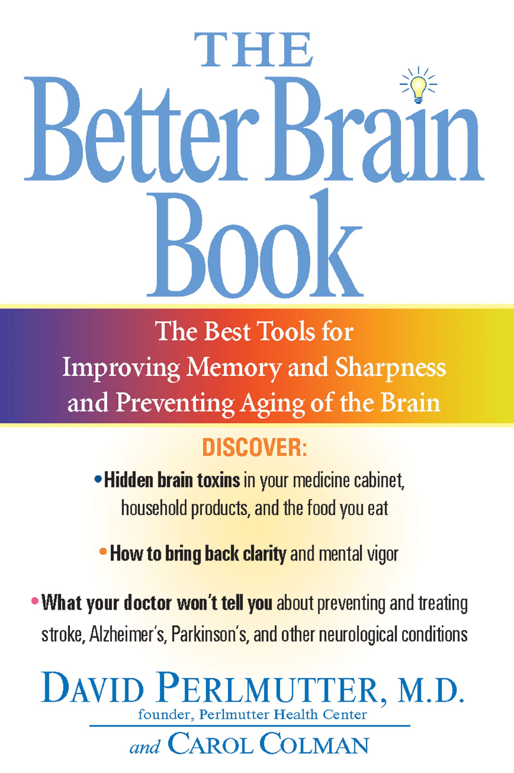 The Better Brain Book by David Perlmutter Goodreads