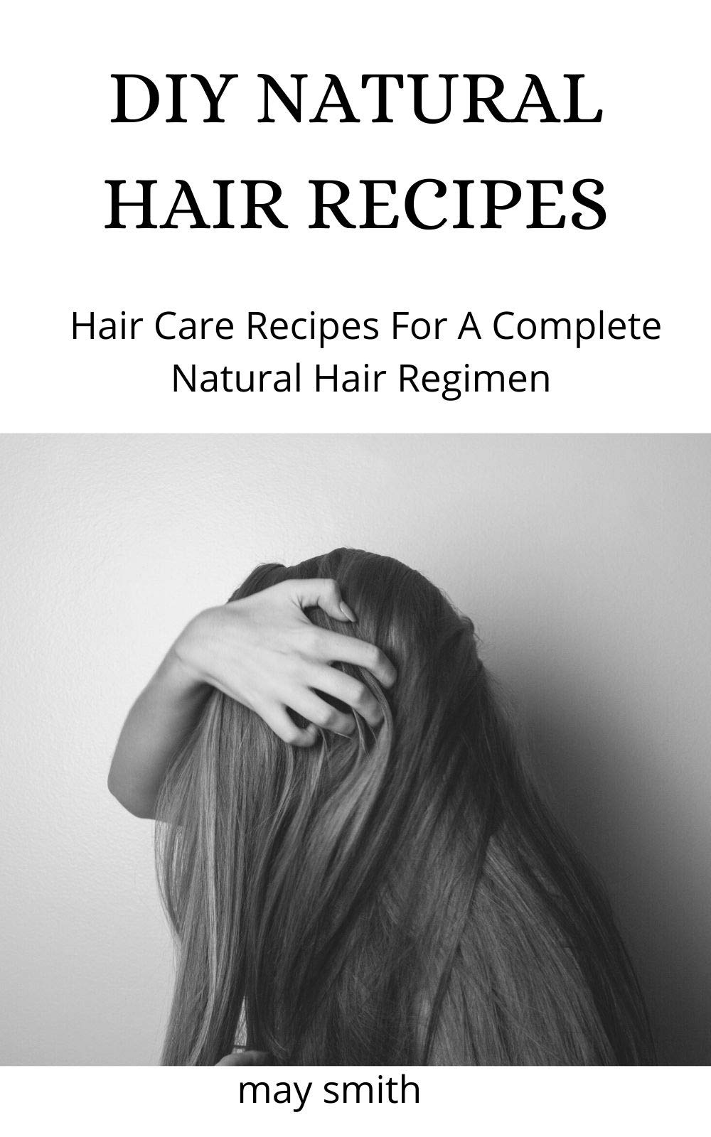 DIY NATURAL HAIR RECIPES Hair Care Recipes For A Complete Natural Hair