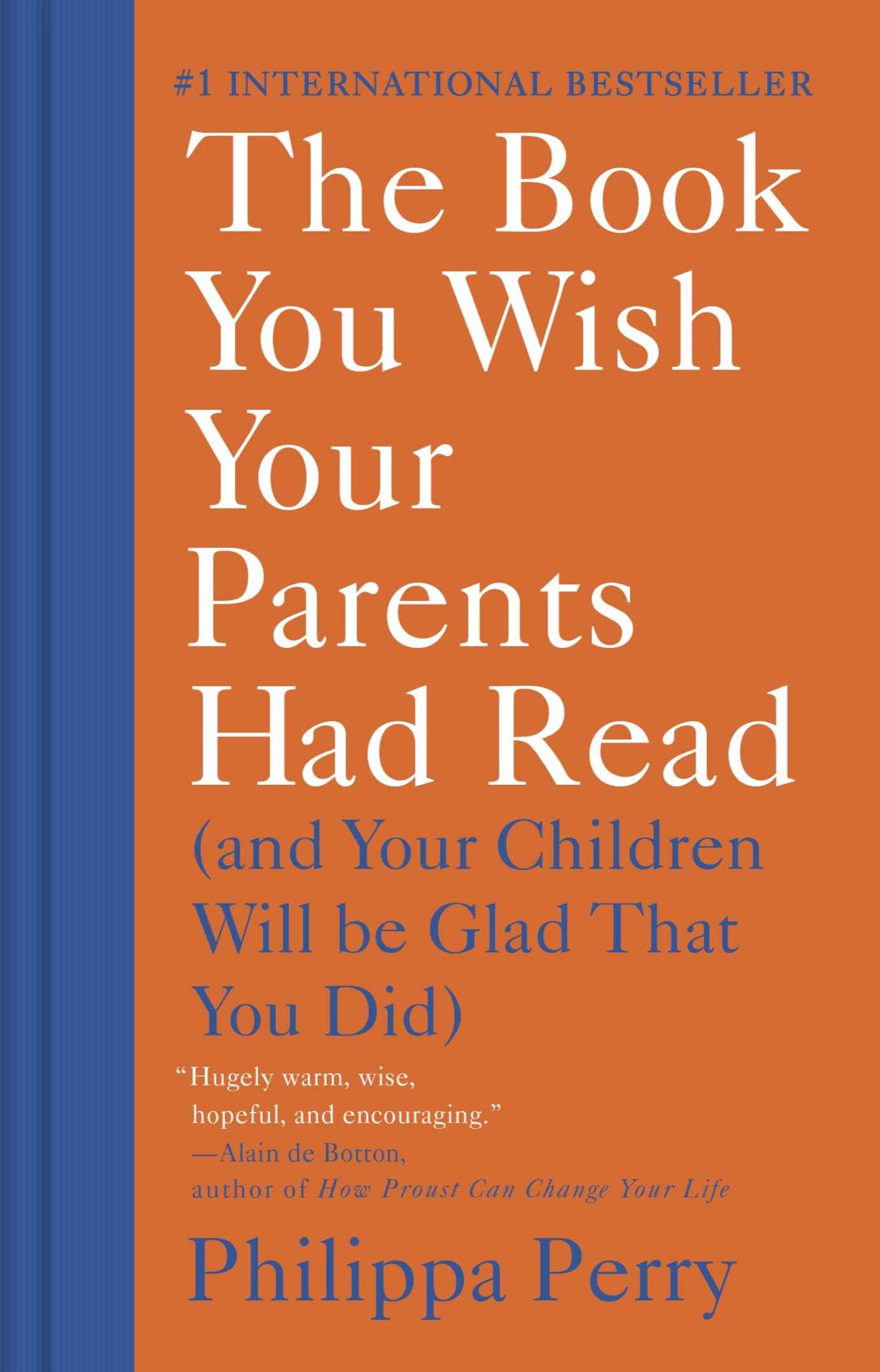 The Book You Wish Your Parents Had Read [and Your Children Will Be Glad That You Did]