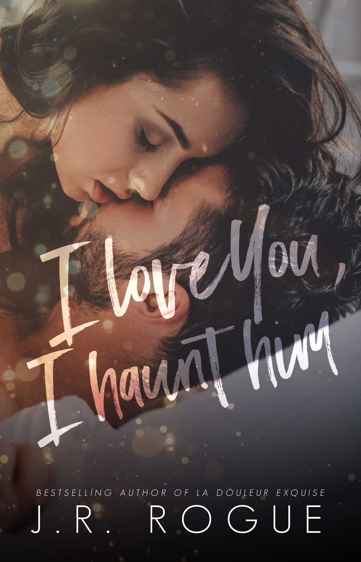 I Love You, I Haunt Him book cover