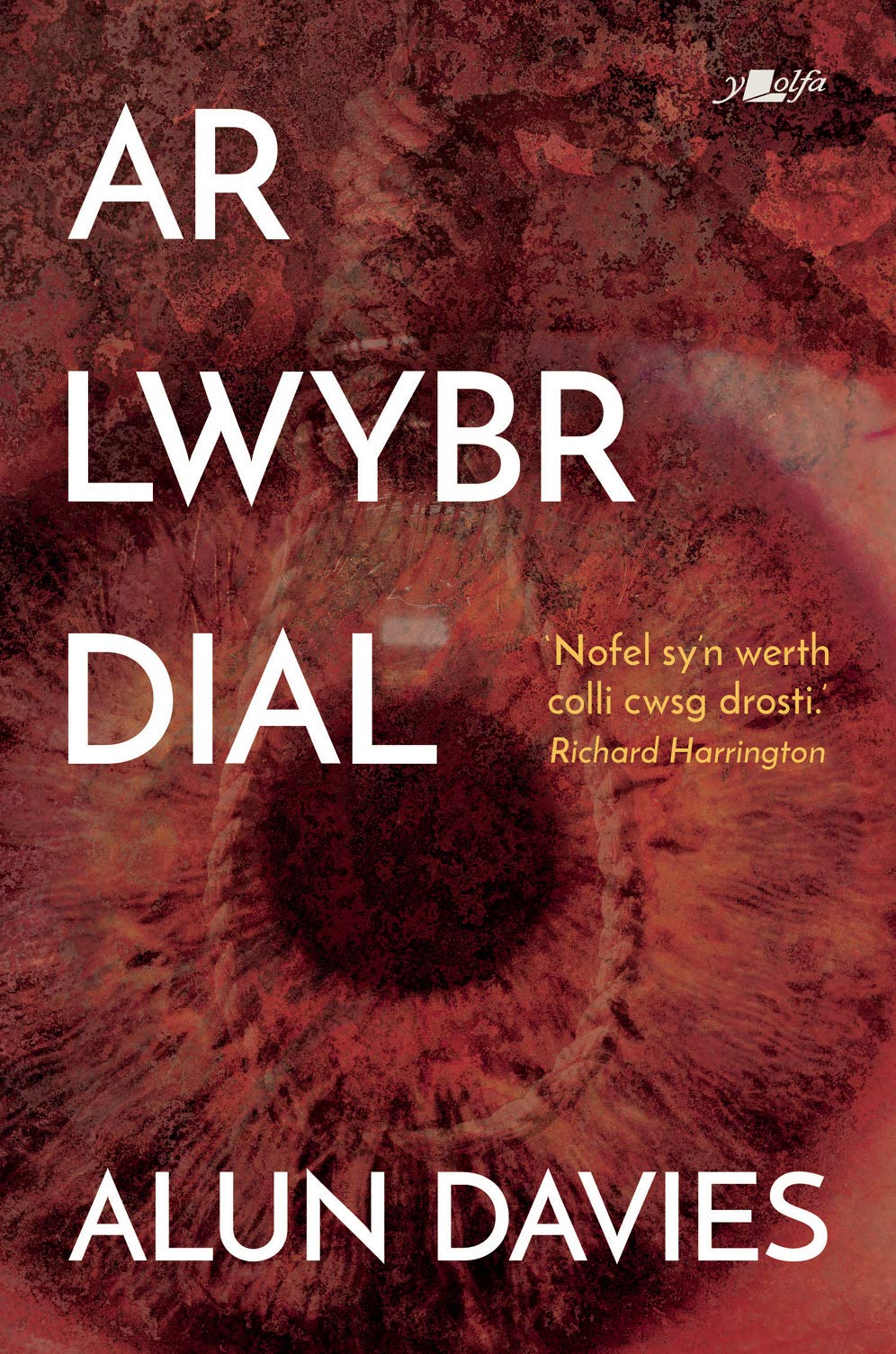 Ar Lwybr Dial (Trioleg Taliesin MacLeavy Book 2)