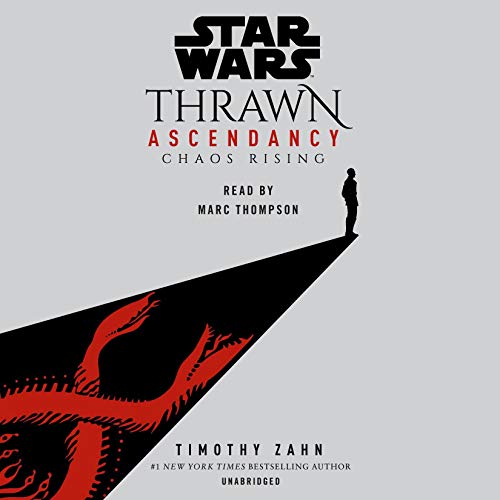 Chaos Rising (Star Wars: Thrawn Ascendancy, #1)