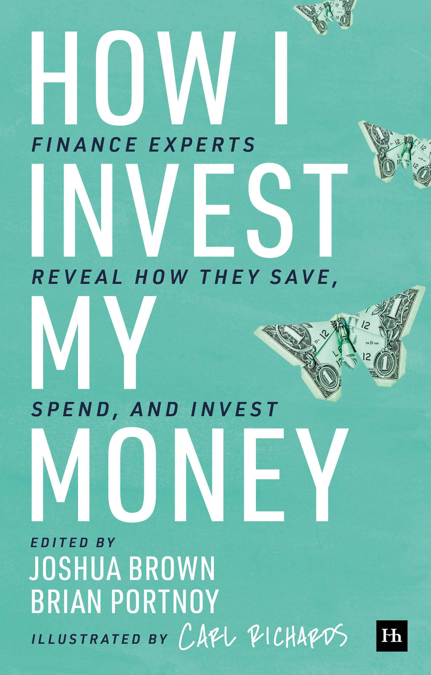 How I Invest My Money: Finance experts reveal how they save, spend, and invest