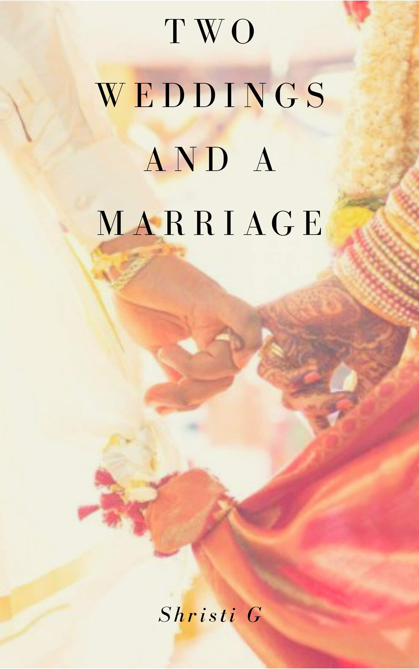 Two Weddings and a Marriage