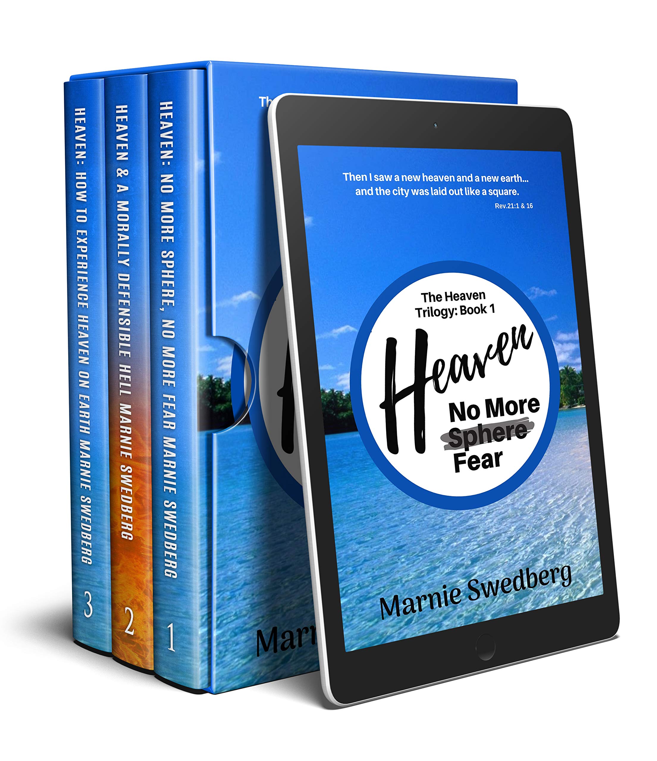The Heaven Trilogy The Truth About God, Heaven & Hell