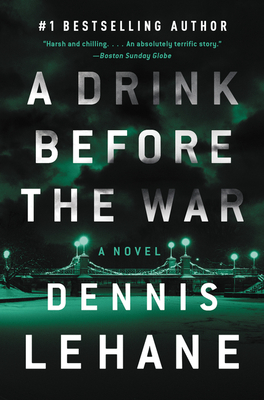 A Drink Before the War (Kenzie & Gennaro, #1)