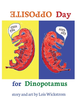 Opposite Day for Dinopotamus