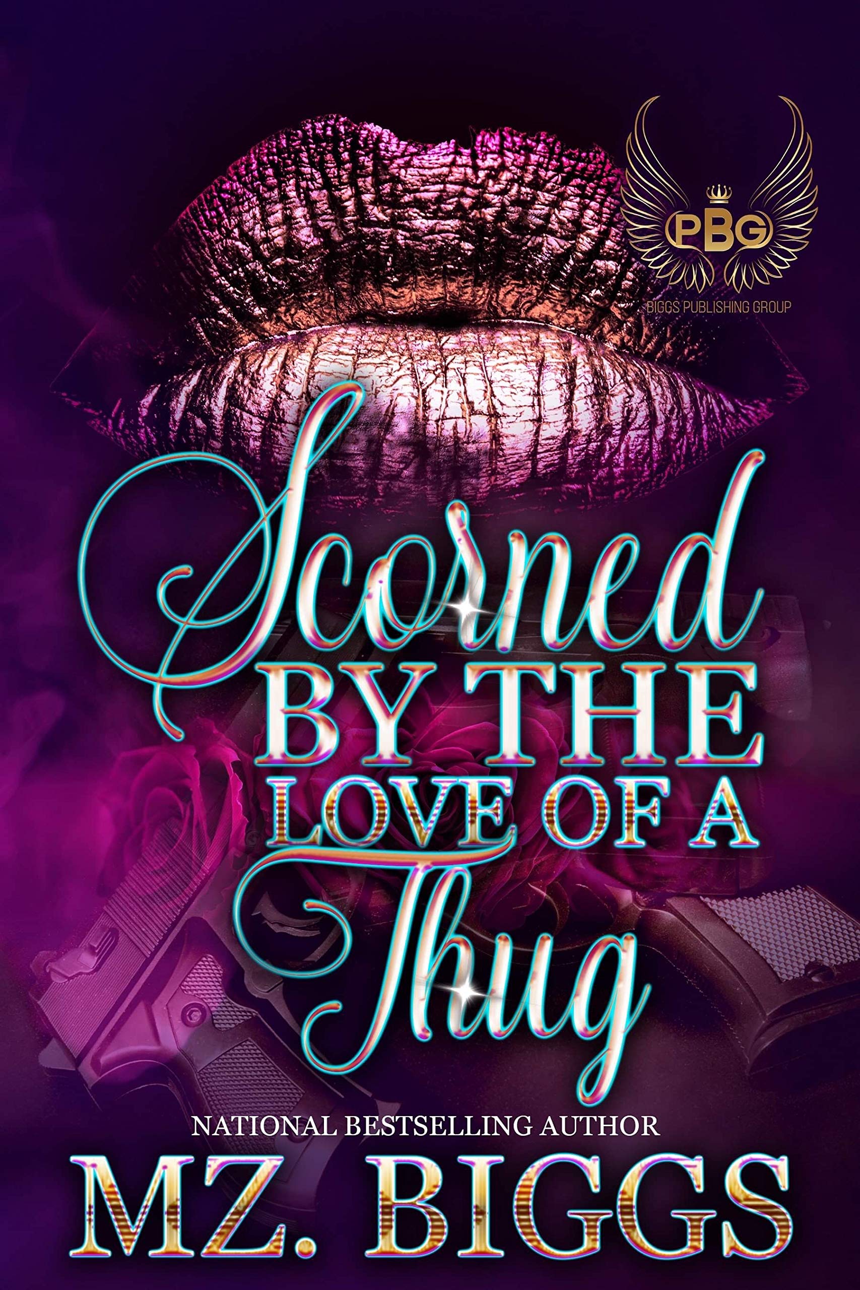 Scorned By The Love Of A Thug book cover