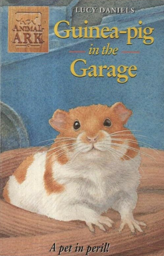 GuineaPig in the Garage (Animal Ark, 20) by Lucy Daniels Goodreads