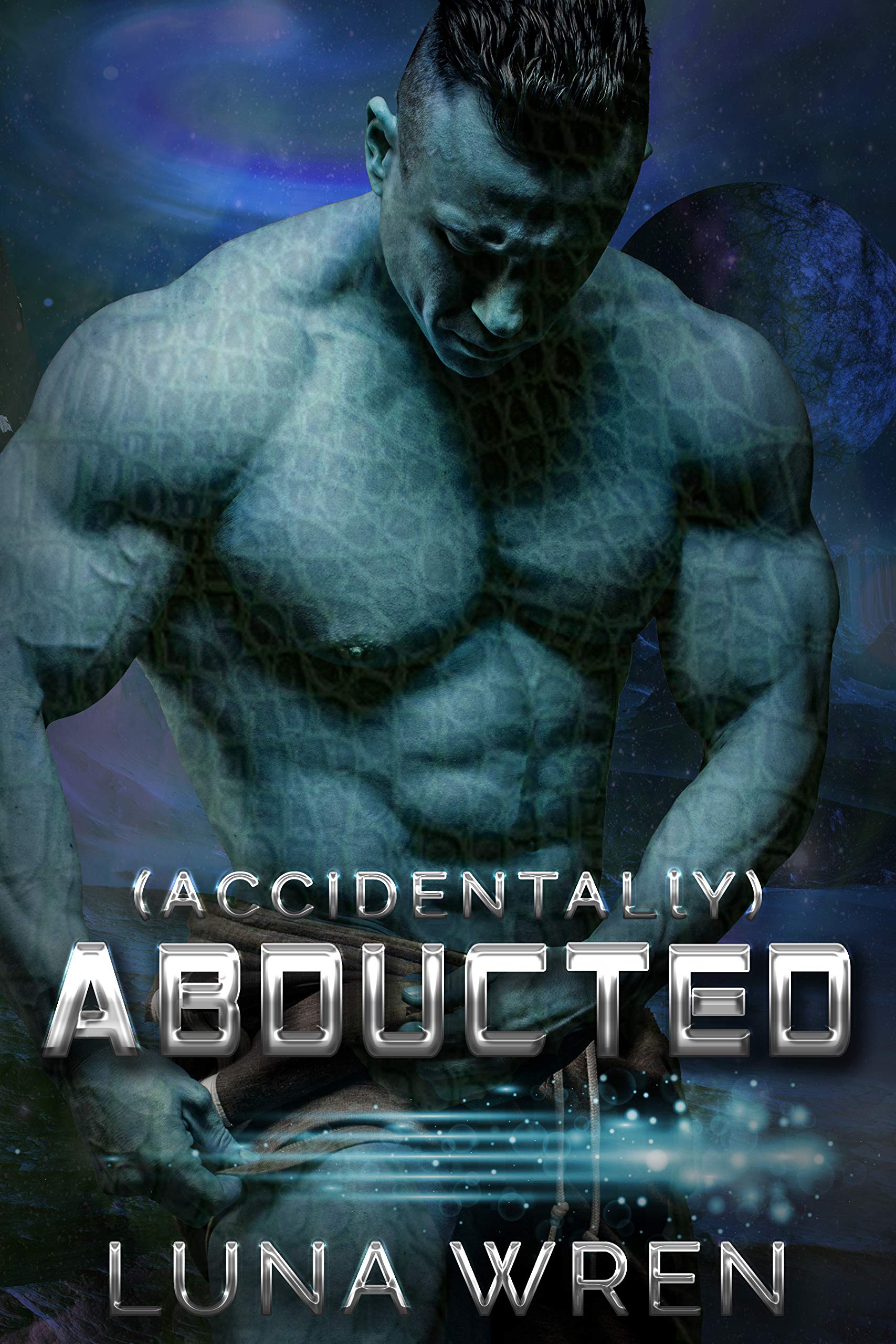 Accidentally Abducted: A Steamy Alien Abduction Romance