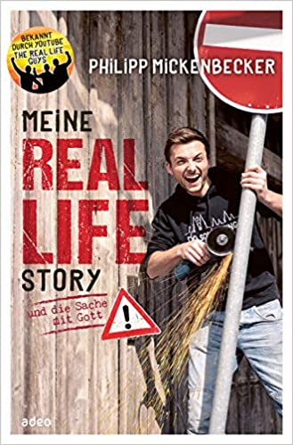 Meine Real Life Story: und die Sache mit Gott