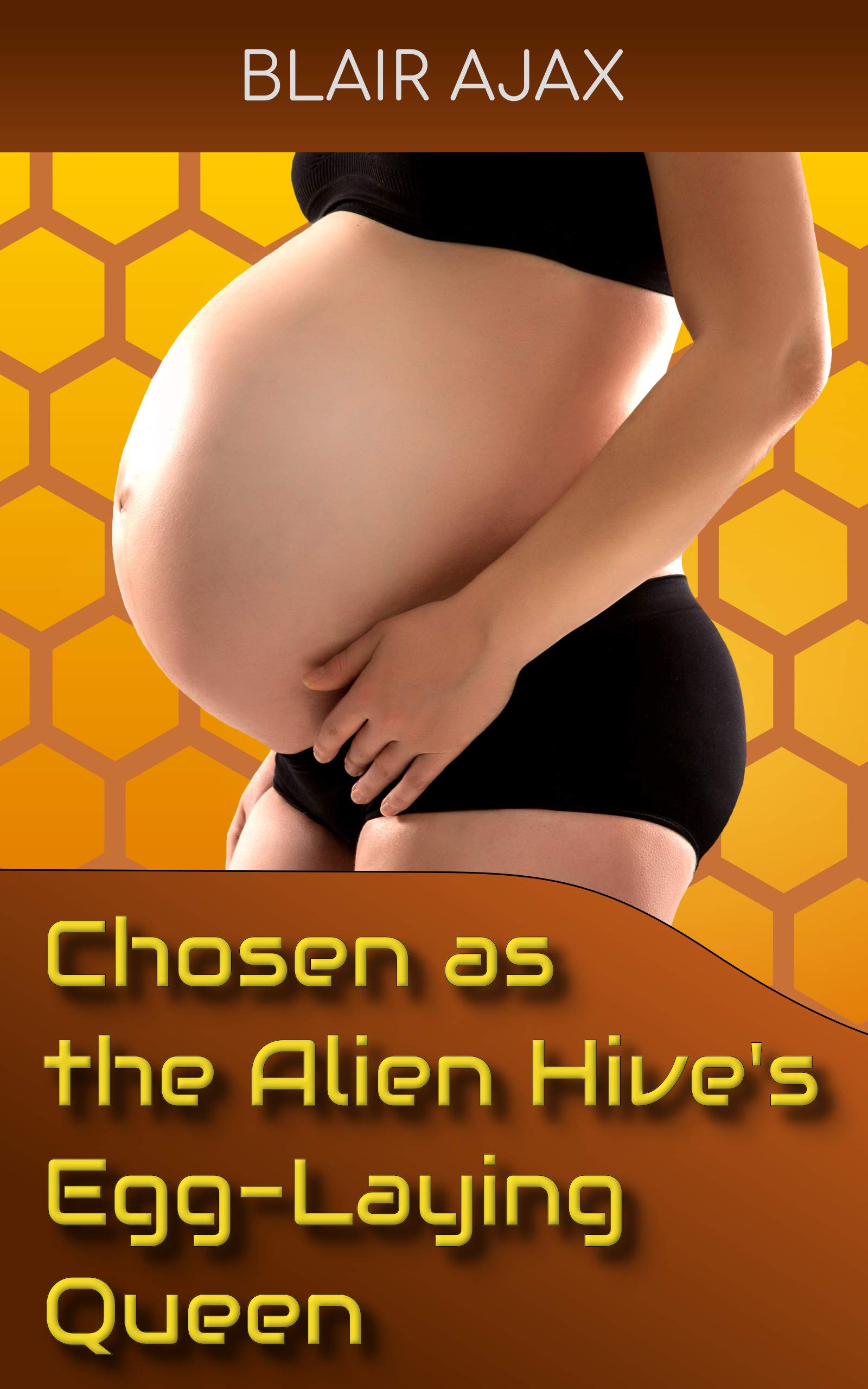 Chosen as the Alien Hive’s Egg-Laying Queen