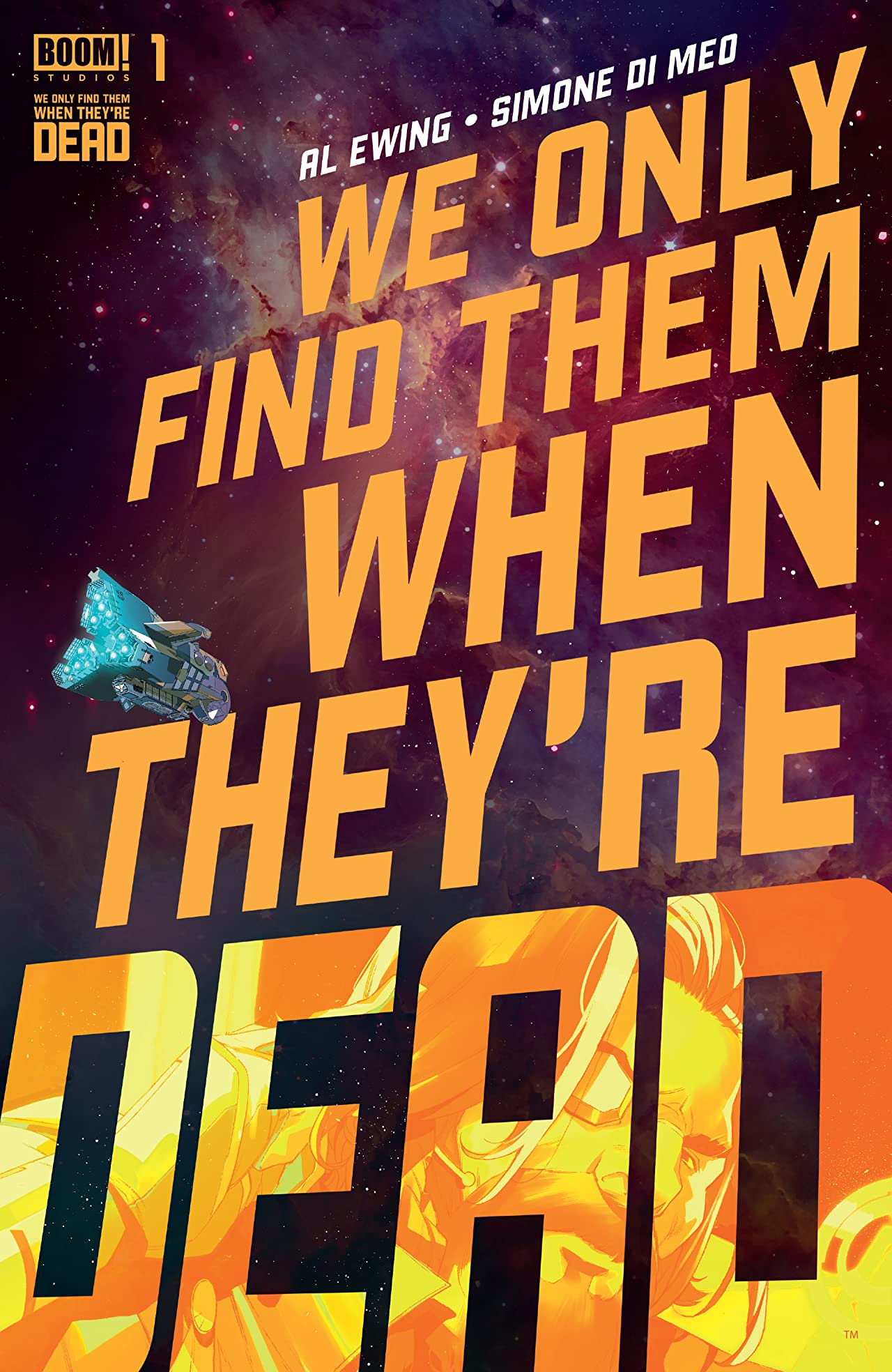 We Only Find Them When They're Dead #1 book cover