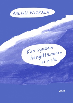Kun syvään hengittäminen ei riitä book cover