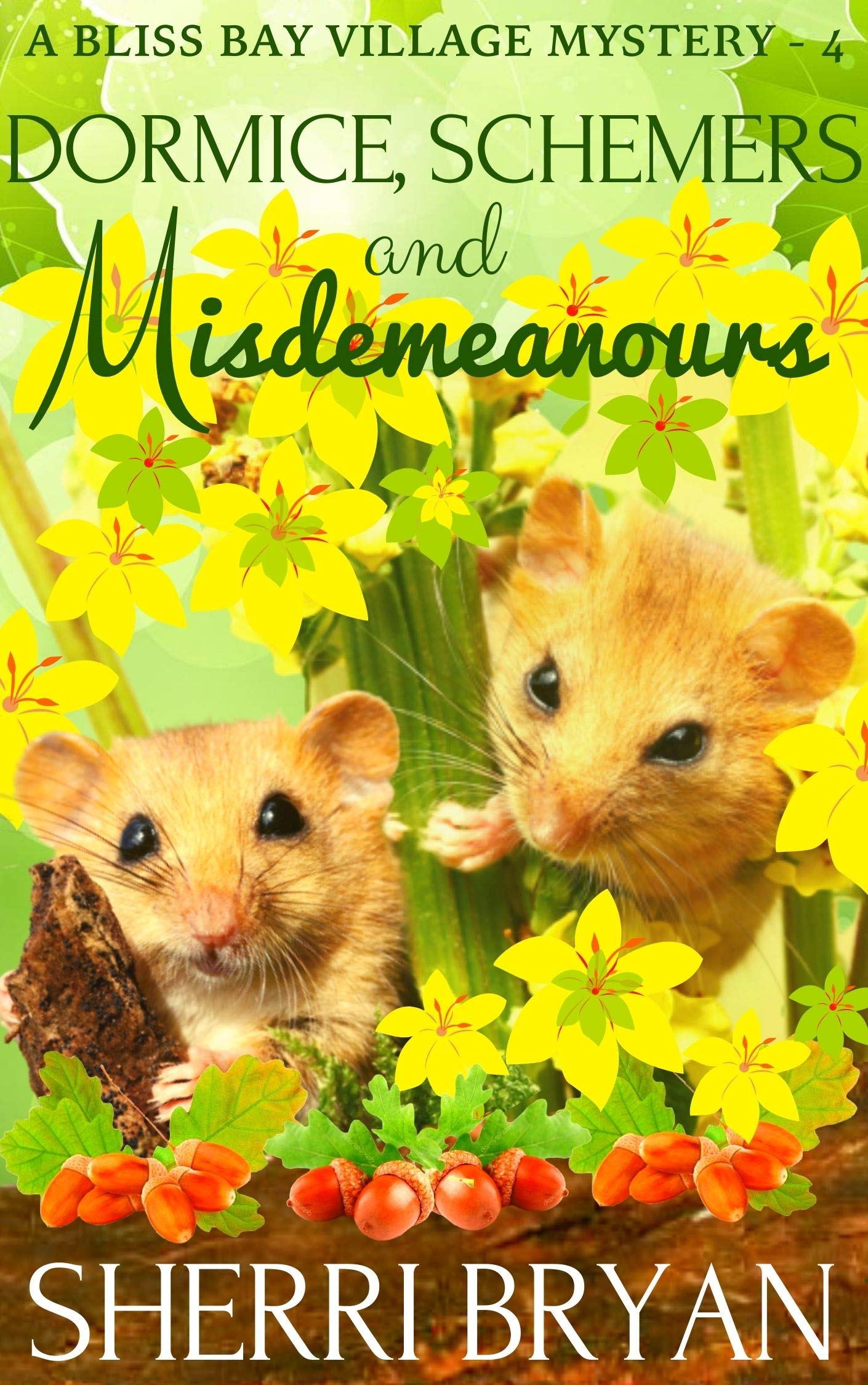 Dormice, Schemers, and Misdemeanours book cover