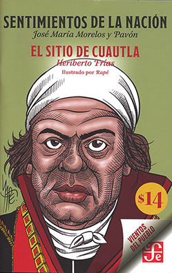 Sentimientos de la nación. El sitio de Cuautla