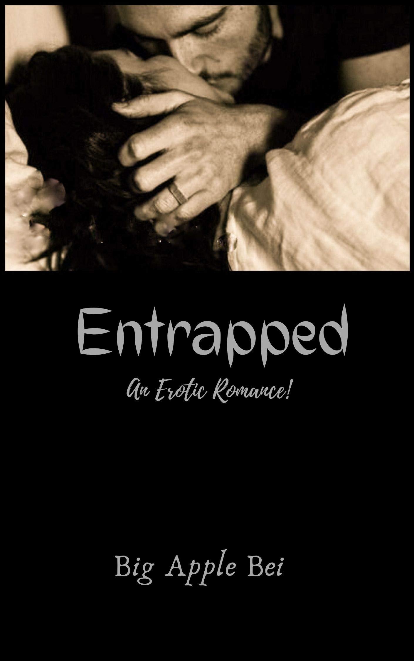 ENTRAPPED: An Erotic Romance