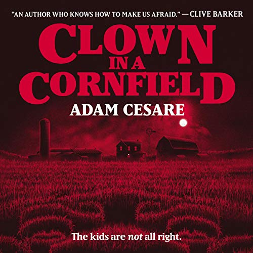 Clown in a Cornfield (Clown in a Cornfield #1)