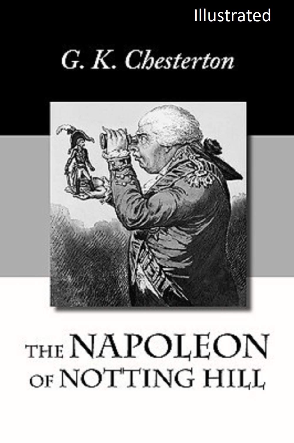 The Napoleon of Notting Hill Illustrated by G.K. Chesterton | Goodreads