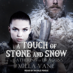 A Touch of Stone and Snow (A Gathering of Dragons, #2)