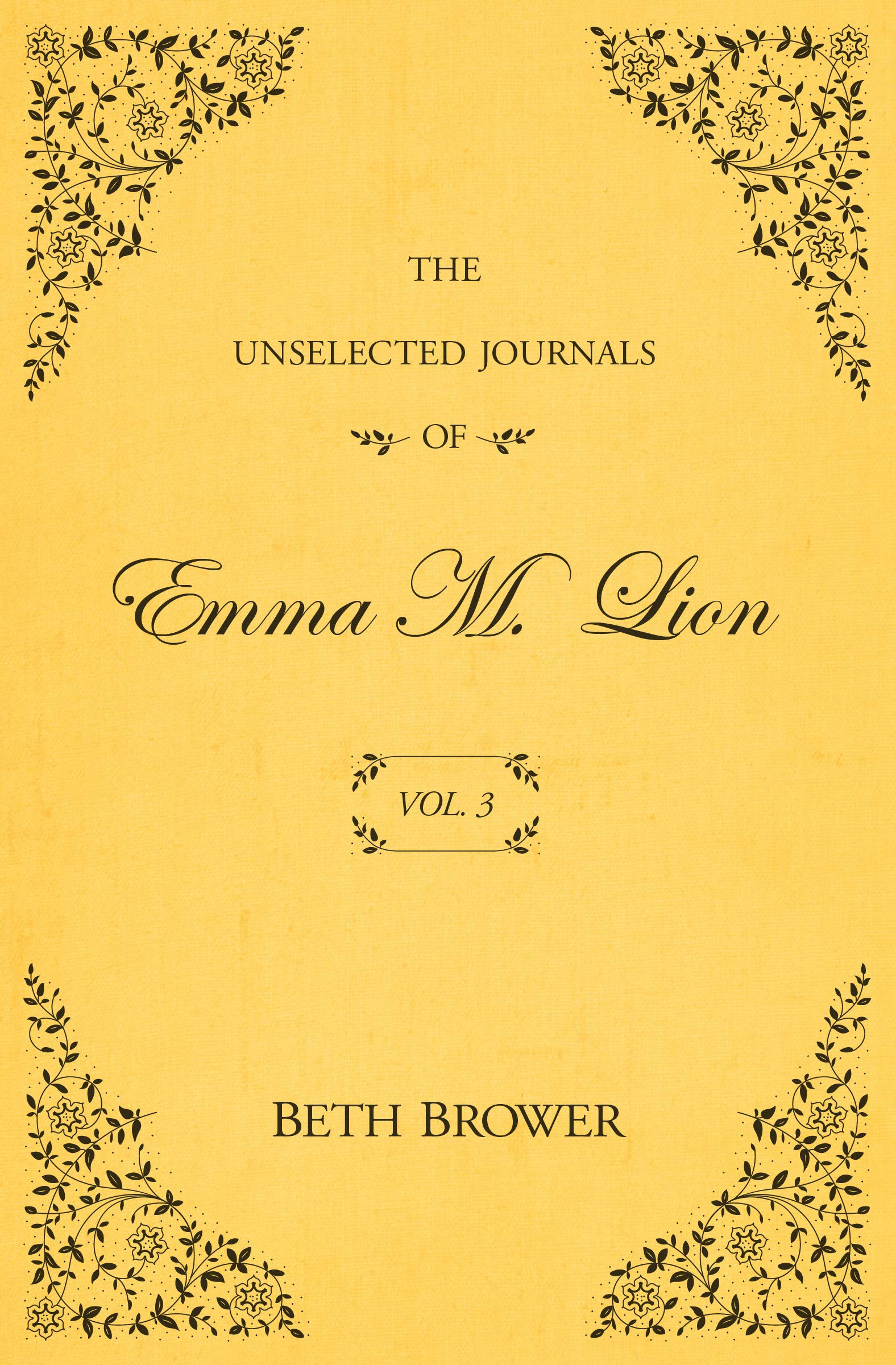The Unselected Journals of Emma M. Lion book cover
