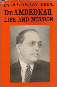 Dr. Ambedkar: Life and Mission