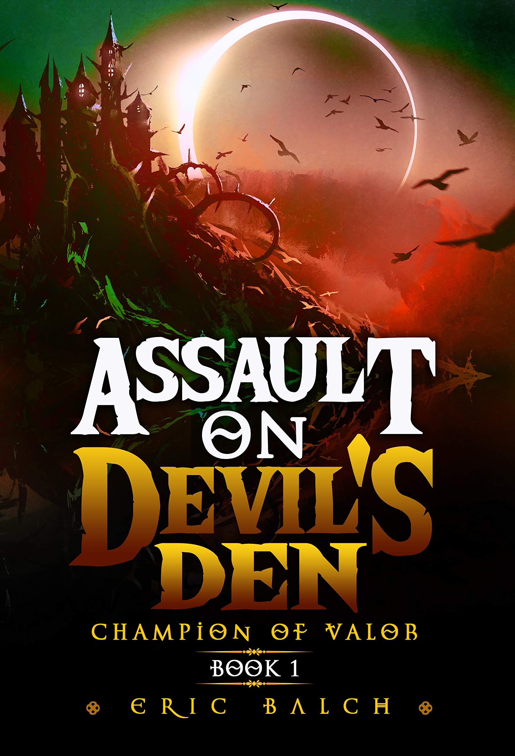Assault on Devil's Den Champion of Valor by Eric Balch