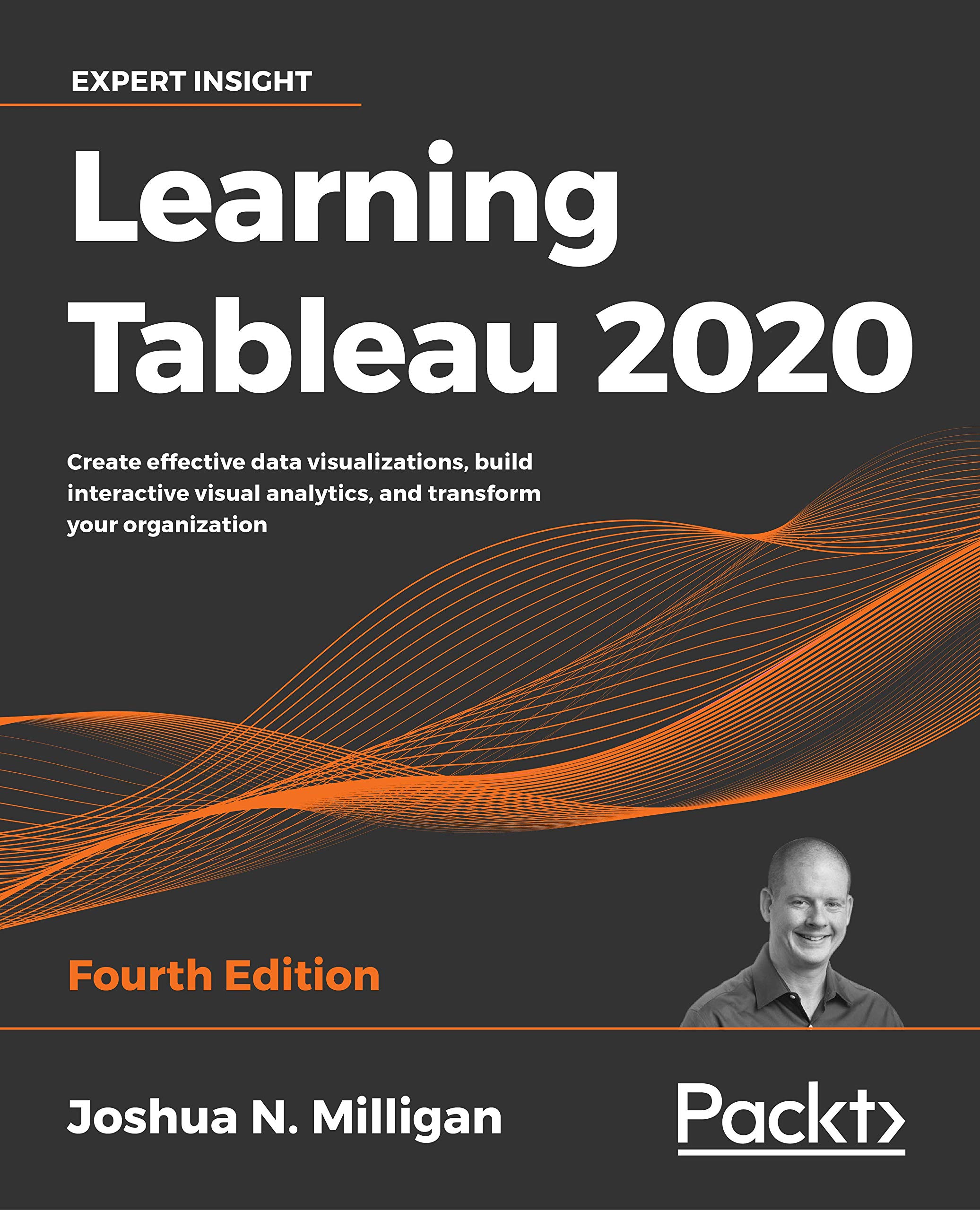 Learning Tableau 2020: Create Effective Data Visualizations, Build ...