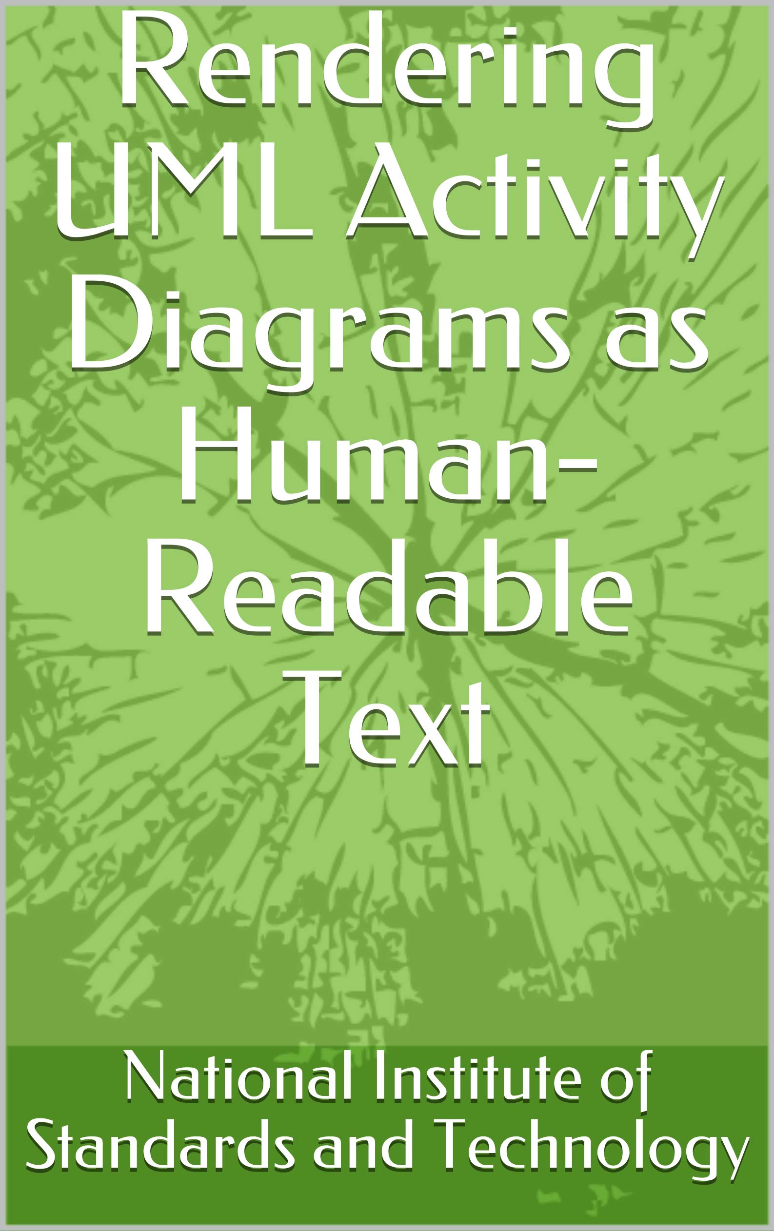 Rendering UML Activity Diagrams as HumanReadable Text by National