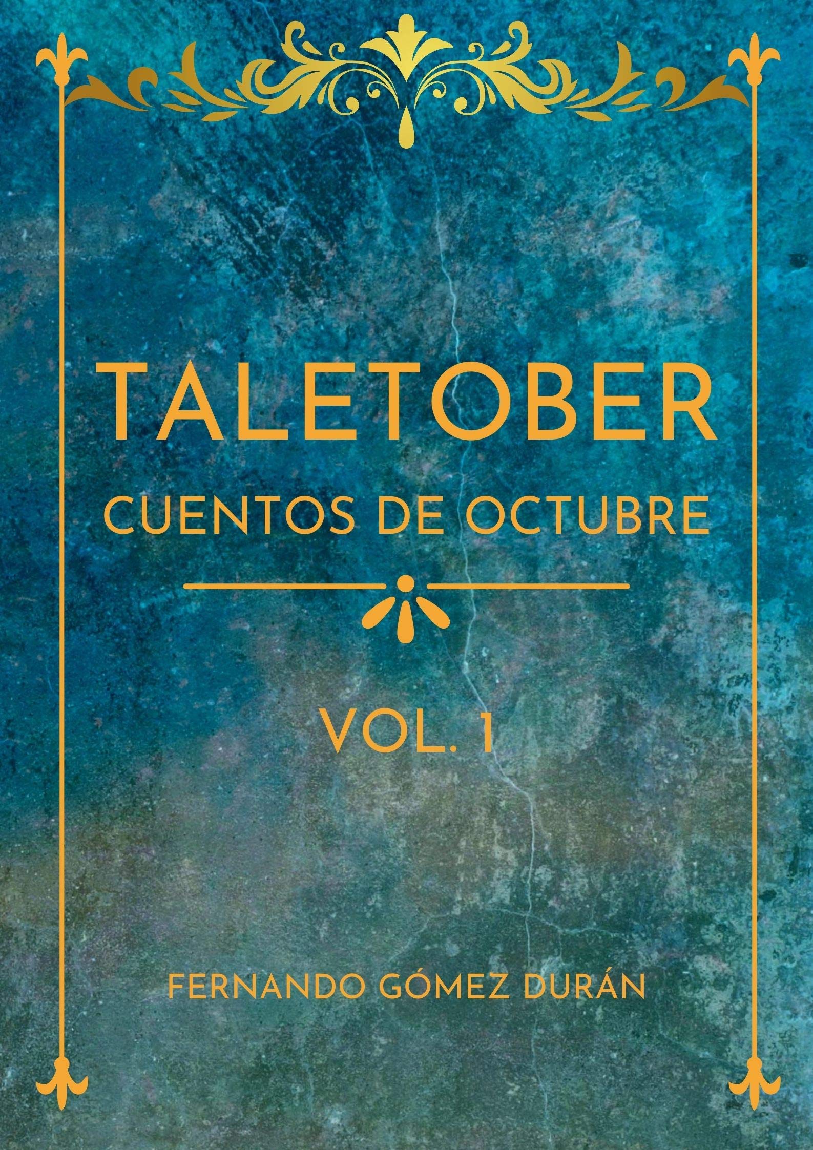 Taletober: Cuentos de Octubre, Vol. 1