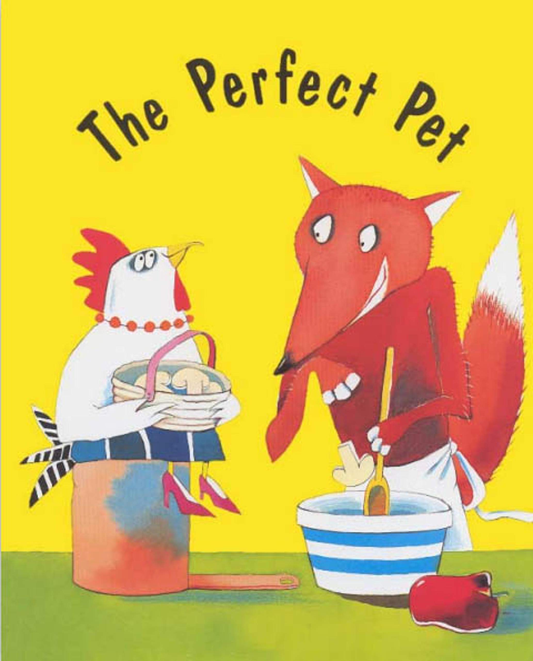 The perfect pet Children's 36 must read picture books by Roberta