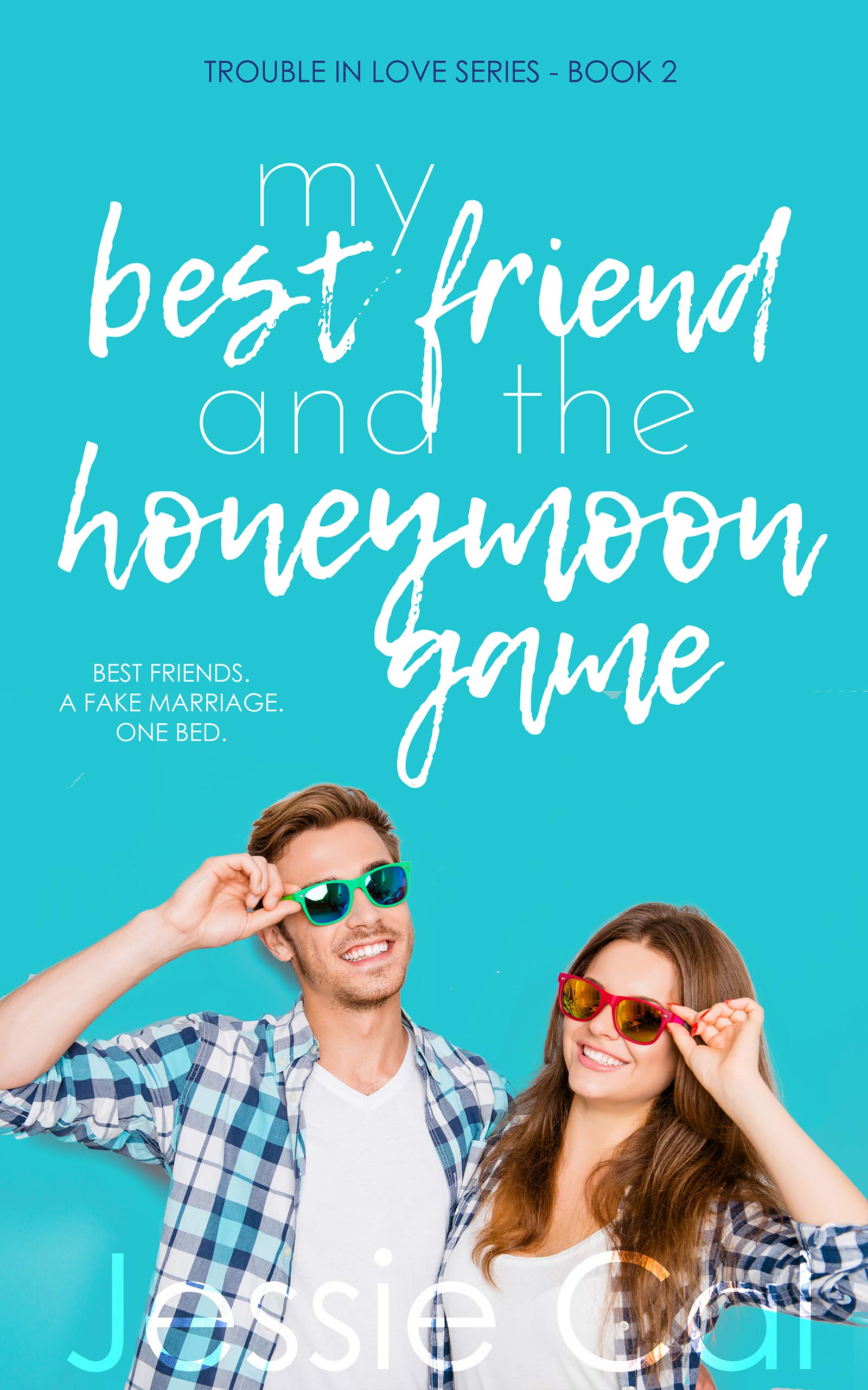 My Best Friend and the Honeymoon Game book cover