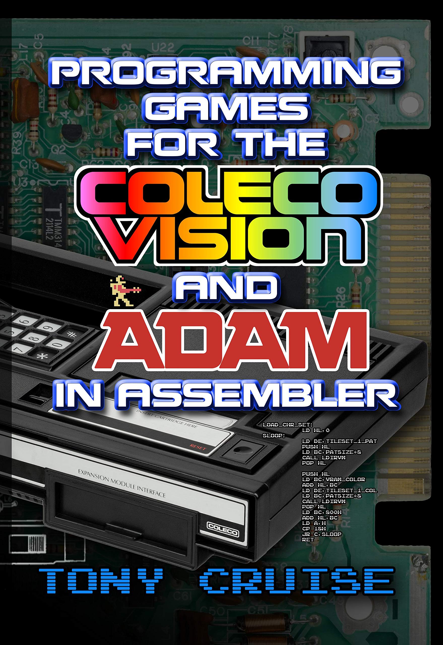Programming Games for the ColecoVision and Adam In Assembler by Tony ...