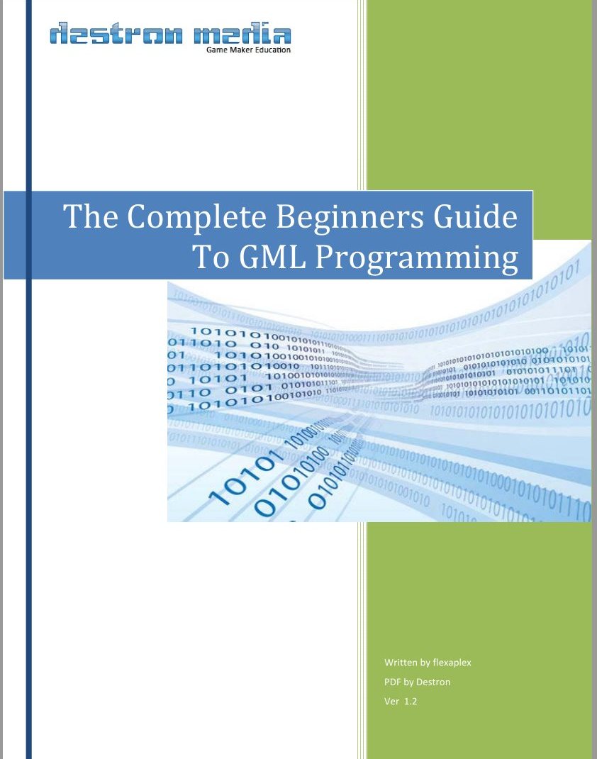The complete beginners guide to GML programming by Flexaplex | Goodreads