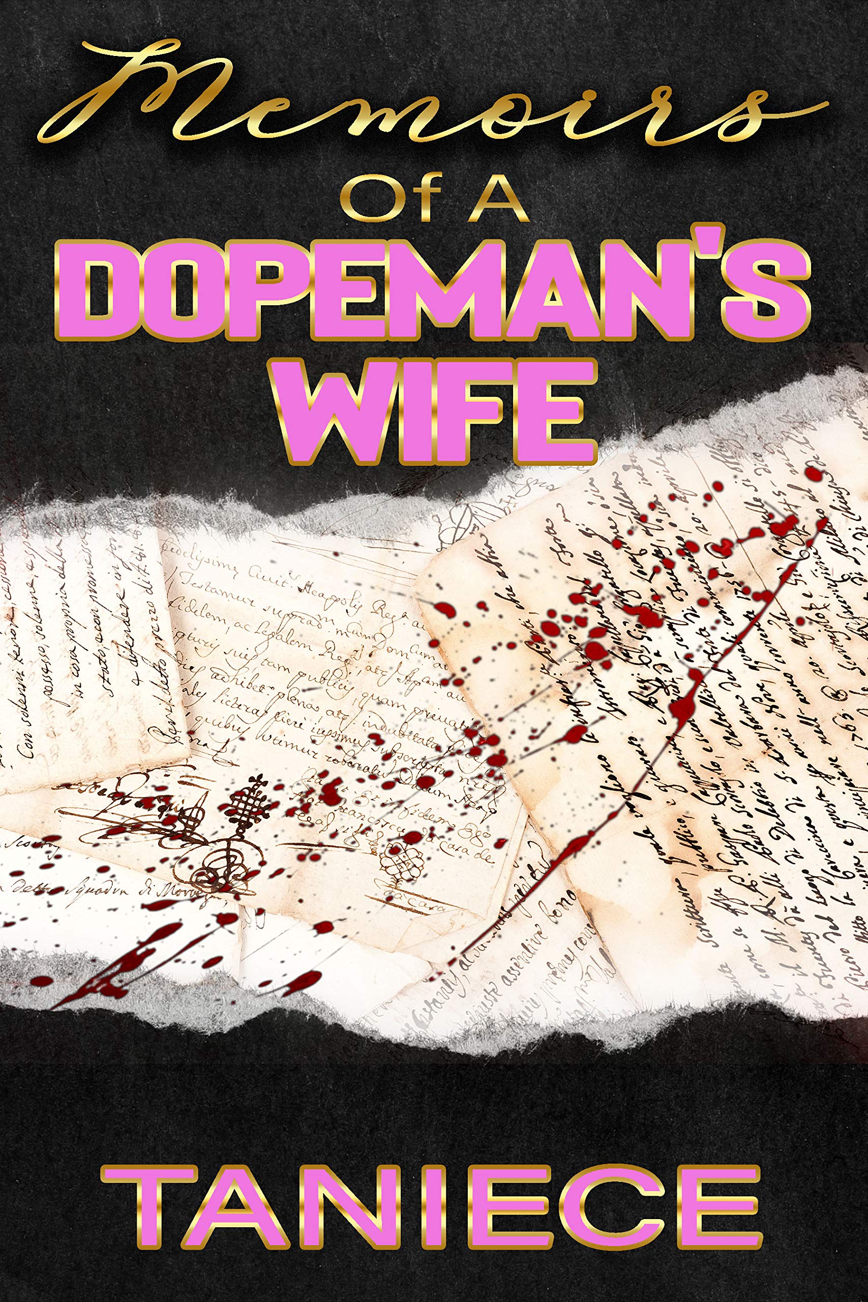 Memoirs of a Dopeman's Wife by Taniece | Goodreads