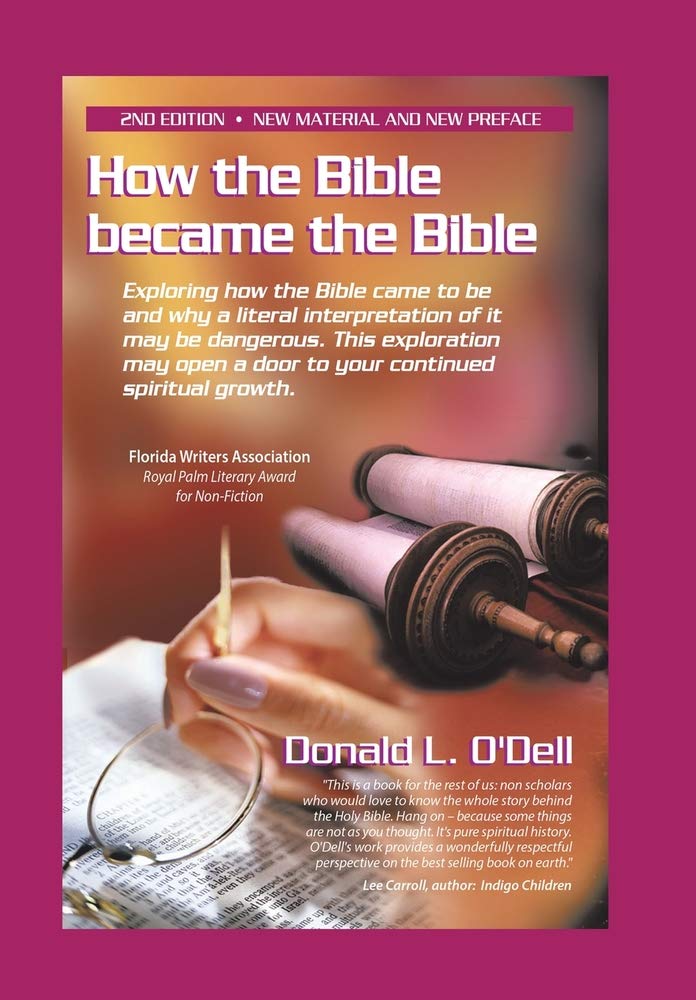 How the Bible Became the Bible Exploring How the Bible Came to Be and